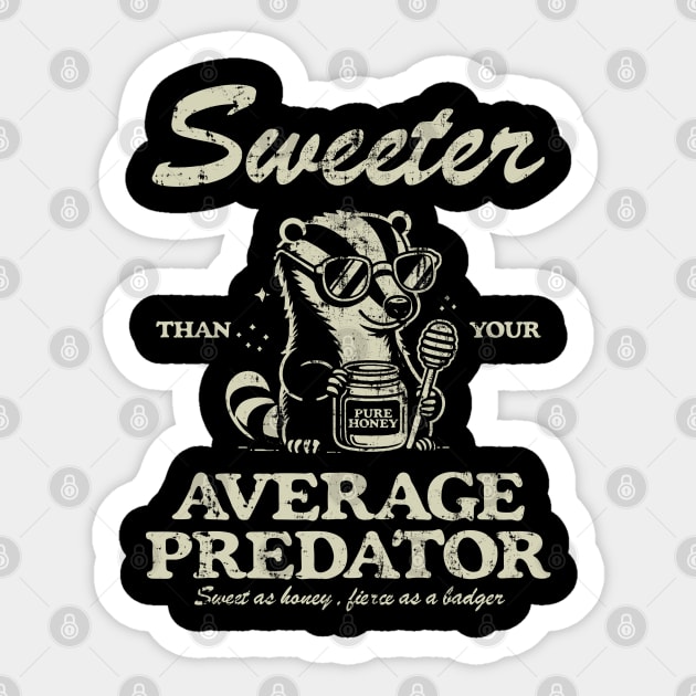 Sweeter Than Your Average Predator Sticker by Depot33